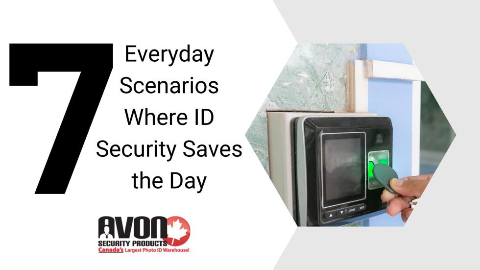 This image features a person using an RFID key fob to access a secure entry system, emphasizing the importance of ID security. The bold text highlights "7 Everyday Scenarios Where ID Security Saves the Day," with branding from Avon Security Products, Canada’s largest photo ID warehouse.